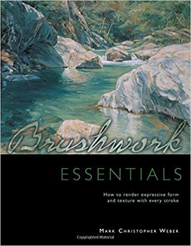 Brushwork Essentials By Mark Christopher Weber Pdf
